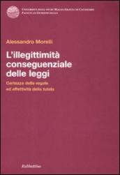 L illegittimità conseguenziale delle leggi. Certezza delle regole ed effettiva tutela