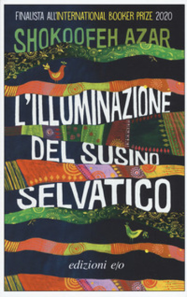 L'illuminazione del susino selvatico - Shokoofeh Azar