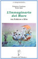 L immaginario del mare tra folklore e mito