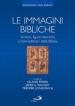 Le immagini bibliche. Simboli, figure retoriche e temi letterari della Bibbia