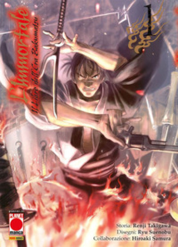 L'immortale. Il libro dell'era Bakumatsu. 1. - Hiroaki Samura - Renji Takigawa - Ryu Suenobu