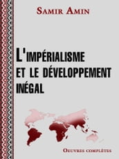 L impérialisme et le développement inégal
