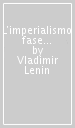 L imperialismo fase suprema del capitalismo