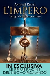 L impero. Lunga vita all imperatore