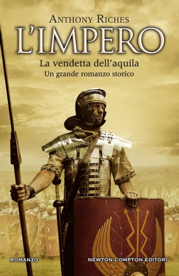 L'impero. La vendetta dell'aquila - Anthony Riches