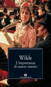 L importanza di essere onesto (Mondadori)