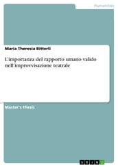 L importanza del rapporto umano valido nell improvvisazione teatrale