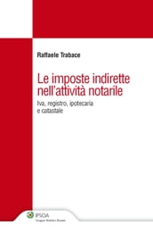 Le imposte indirette nell attività notarile