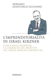 L imprenditorialità di Israel Kirzner