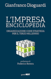 L impresa enciclopedia. Organizzazione come strategia per il terzo millennio