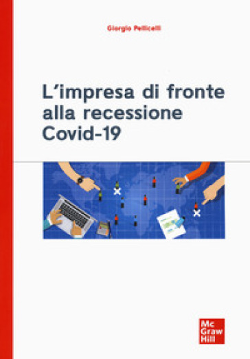 L'impresa di fronte alla recessione covid-19 - Giorgio Pellicelli