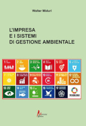 L impresa e i sistemi di gestione ambientale