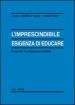 L imprescindibile esigenza di educare. Proposte di pedagogia familiare