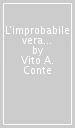 L improbabile vera storia di un uomo chiamato Luna