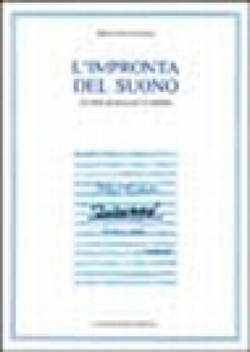 L'impronta del suono. La mia musica per il cinema. Con videocassetta - Mario Nascimbene