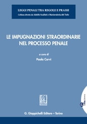 Le impugnazioni straordinarie nel processo penale