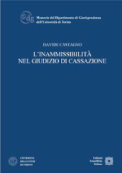 L inammissibilità nel giudizio di cassazione