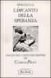 L incanto della speranza. Saggio sul Canto dei misteri di Charles Péguy