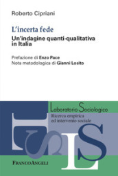 L incerta fede. Un indagine quanti-qualitativa in Italia