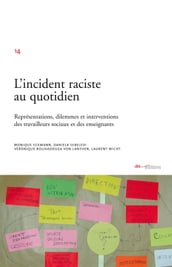 L incident raciste au quotidien