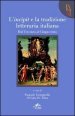 L incipit e la tradizione letteraria. 1.Dal trecento al cinquecento