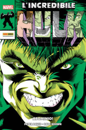 L'incredibile Hulk. 1: Abominio! - Peter David - Dale Keown