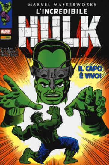L'incredibile Hulk. 5: Il capo è vivo! - Stan Lee - Roy Thomas - Herb Trimpe