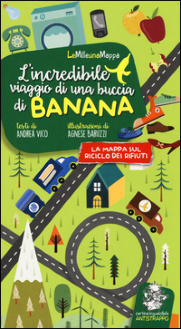 L'incredibile viaggio di una buccia di banana - Andrea Vico