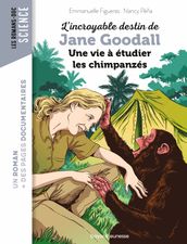 L incroyable destin de Jane Goodall, une vie à étudier les chimpanzés