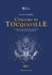 L incubo di Tocqueville. Storia della burocrazia federale degli Stati Uniti d America