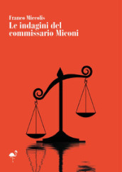 Le indagini del commissario Miconi