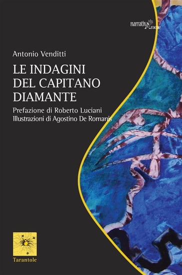 Le indagini del capitano Diamante - Antonio Venditti