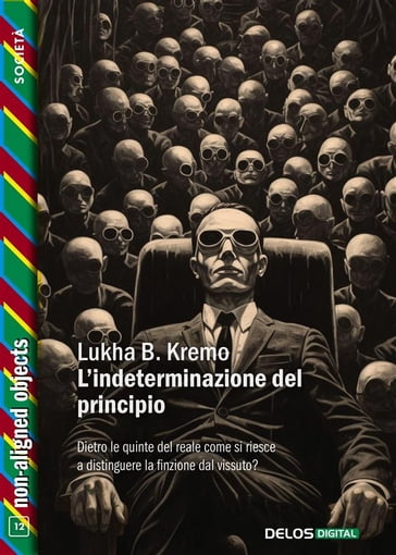 L'indeterminazione del principio - Lukha B. Kremo