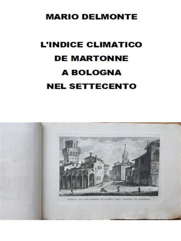 L'indice climatico De Martonne a Bologna nel settecento - Mario Delmonte