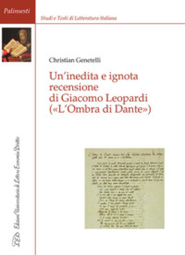 Un'inedita e ignota recensione di Giacomo Leopardi («L'ombra di Dante») - Christian Genetelli