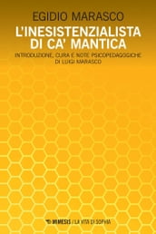 L inesistenzialista di ca  Mantica