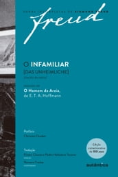 O infamiliar [Das Unheimliche] Edição comemorativa bilíngue (1919-2019)