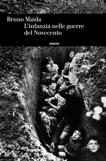 L'infanzia nelle guerre del Novecento - Bruno Maida