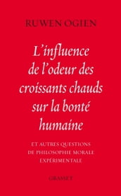 L influence de l odeur des croissants chauds sur la bonté humaine