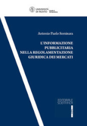 L informazione pubblicitaria nella regolamentazione giuridica dei mercati