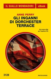 Gli inganni di Dorchester Terrace (Il Giallo Mondadori)