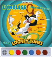 L inglese per i più piccoli con i Looney Tunes. Ediz. illustrata