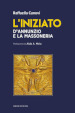 L iniziato. D Annunzio e la massoneria