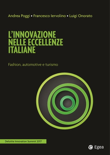 L'innovazione nelle eccellenze italiane - Andrea Poggi - Francesco Iervolino - Luigi Onorato