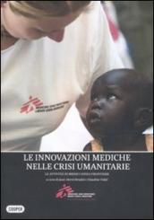 L innovazione medica attraverso l azione umanitaria. Le attività di medici senza frontiere