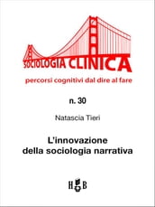 L innovazione della sociologia narrativa