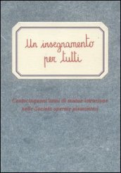 Un insegnamento per tutti. Centocinquant anni di mutua istruzione nelle società operaie piemontesi