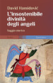 L insostenibile divinità degli angeli