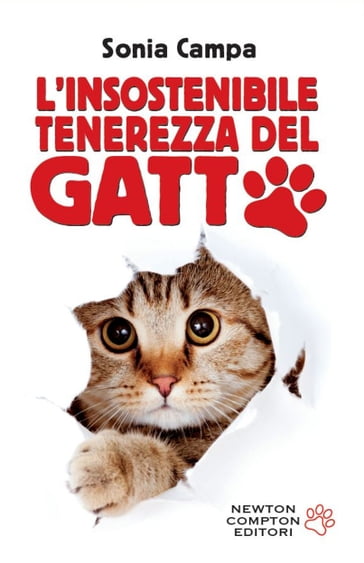 L'insostenibile tenerezza del gatto - Sonia Campa