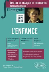 L intégrale sur l enfance. Epreuve de français/philosophie. Prépas scientifiques